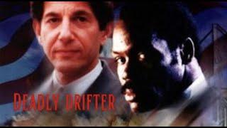 Deadly Drifter | FULL MOVIE | Danny Glover, Peter Coyote