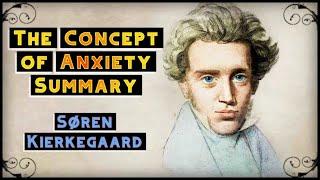 Søren Kierkegaard : The Concept of Anxiety Summary