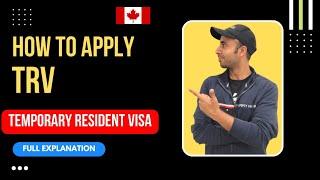 How to apply TRV (Temporary Residence Visa) after getting PGWP