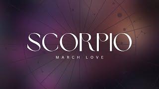 SCORPIO ️ SOMEONE WHO CAUSED YOU SO MUCH SADDNESS! YOU WILL WANT YO KNOW WHATS NEXT * MARCH LOVE *