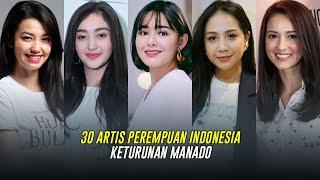 30 Artis Wanita Indonesia Keturunan Manado