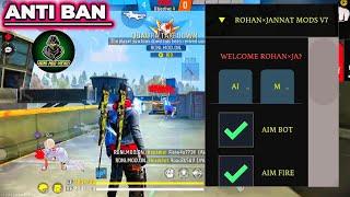 ROHAN MODS V7 | FLYING HACK || AIM KILL || FREE FIRE MOD MENU || FF HACK - RONI MOD MENU️ANTI BAN