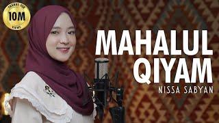 MAHALUL QIYAM ( مَحَلُّ القِيَامِ ) - NISSA SABYAN || #sholawat  #sholawatyarasulallahterbaru #viral