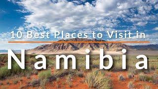 10 Best Places to Visit in Namibia | Travel Video | SKY Travel