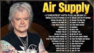 Air Supply Greatest Hits The Best Air Supply Songs  Best Soft Rock Legends Of Air Supply.