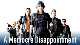 Final Fantasy 15 was a Mediocre Disappointment