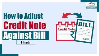 How to Adjust Credit Note Against Bill (Hindi)