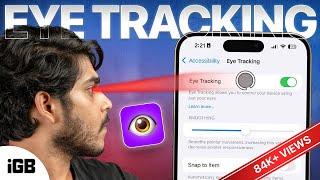 How to Use iOS 18 Eye Tracking on iPhone and iPad ️  ️