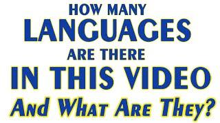 Language Focus 01: How Many Languages in This Video?