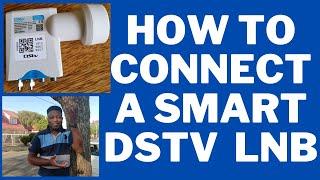 How to connect a smart dstv lnb, your DStv specialist South Africa, explora connection.