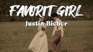 Favorit girl - Justin Bieber (lyrics)