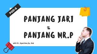 Panjang Jari = Panjang MR.P 