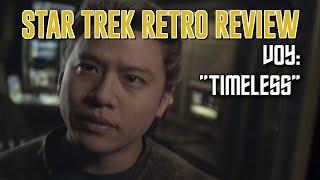 Star Trek Retro Review: "Timeless" (VOY) | Alternate Timelines