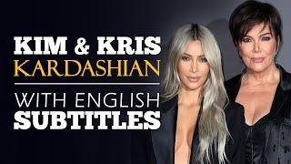 ENGLISH SPEECH | KIM AND KRIS: The Kardashian Empire (English Subtitles)