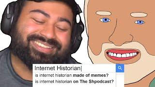 @InternetHistorian  Answers The Webs Least Asked Questions - The Shpodcast EP 4