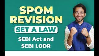 SEBI Act 1992 and SEBI LODR 2015 | SPOM Set A Law Revision CA Final by Shubham Singhal