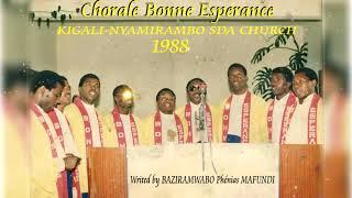 CHORALE BONNE ESPERANCE Audio vol 1 L'an 1988 kigali