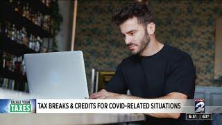 Tax breaks and credits for COVID-related situations