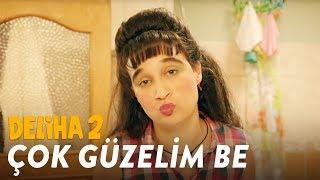 Deliha - Çok Güzelim Be