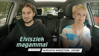 DTK: Elviszlek magammal – Krúbi – Horváth Krisztián