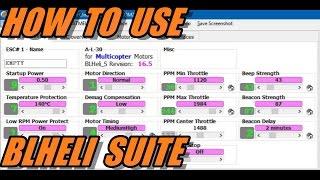 How To Use BLHeli Suite (overview & tips)