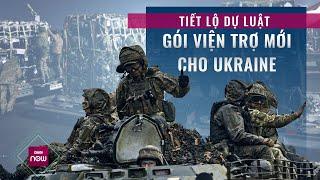 Chủ tịch Hạ viện Mỹ bất ngờ tiết lộ dự luật gói viện trợ mới cho Ukraine | VTC Now