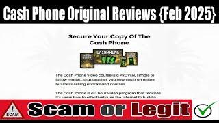 Cash Phone Original Review: The "7-Minute Phone Trick" Legit Or Scam?