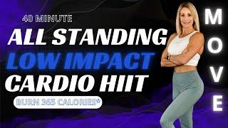 40 Minute No Repeat |  All Standing | Low Impact Cardio HIIT | Zone 2 Cardio