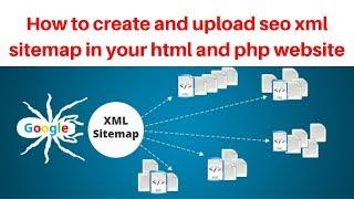 How to create and upload seo xml sitemap in your html and php website | SEO Tutorial