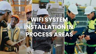 WATT'S UP Episode 3- WiFi System Installation for Industrial Environments