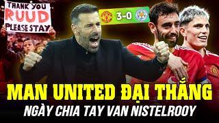 MAN UTD ĐẠI THẮNG NGÀY CHIA TAY VAN NISTELROOY: LẦN ĐẦU TIÊN THẤY QUỶ ĐỎ ĐÁ HAY NHƯ VẬY