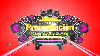 PRESENTACION SONIDERA  LIMPIA |  2024 | LIBRE | DESCARGAR | PRESENTACION DJ