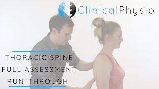 Thoracic Spine Full Assessment Run Through - Clinical Physio