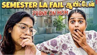 “SEMESTER LA FAIL” Prank on Amma || Pranking my mom that I failed my semesters  || #sneholic