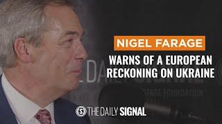 Nigel Farage: How Russia's Actions in Ukraine Will Forever Change Europe
