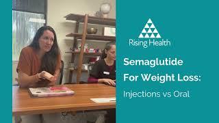 Semaglutide For Weight Loss: Injections vs Oral