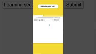 Input and Submit button  - HTML & CSS | Learning Section