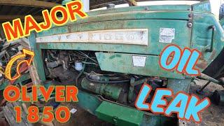 Oliver 1850 MAJOR oil leak