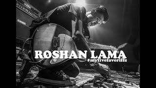 MY FIVE FAVE RIFFS by Roshan Lama (MT.8848/ELEKTRIX)