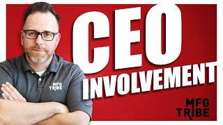 CEO Involvement - MFG Tribe