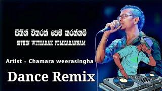 Sithin Witharak(සිතින් විතරක්) || Dance Remix || Dj Yasiru ||