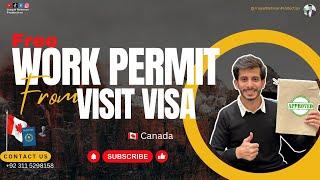 How to get Free Canada Work Permit in 2024. Canada ka work permit bilkul free-muft hasil kren.