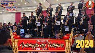 ORQUESTA ANTOLOGIA DEL FOLKLORE 2024