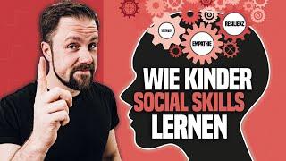 Wie lernen Kinder soziales Verhalten? | Soziales Lernen in 8 Schritten | Bildung & Pädagogik