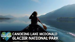 Canoeing Lake McDonald, Glacier National Park