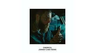 Post Malone - Chemical (Johnny Chay Remix)