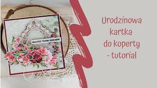 Urodzinowa kartka do koperty - tutorial