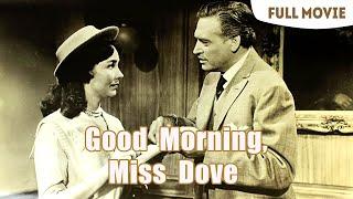 Good Morning, Miss Dove | English Full Movie | Drama