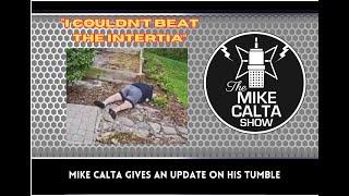 Mike Recaps His Great Fall | The Mike Calta Show