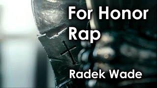 FOR HONOR EPIC RAP SONG | Radek Wade - "Warriors of The World"